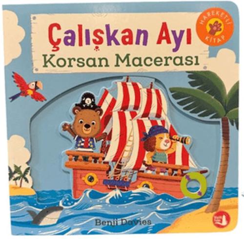 Kurye Kitabevi - Çalışkan Ayı Korsan Macerası - Hareketli Kitap