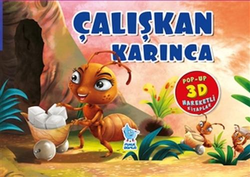 Kurye Kitabevi - Çalışkan Karınca (Pop-Up 3D Hareketli Kitaplar)