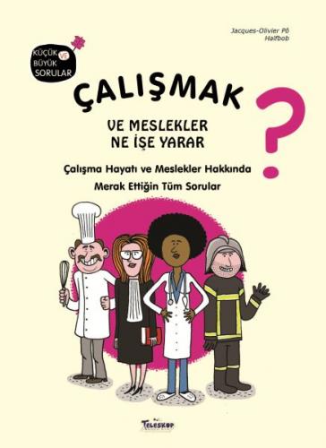 Kurye Kitabevi - Çalışmak ve Meslekler Ne İşe Yarar?