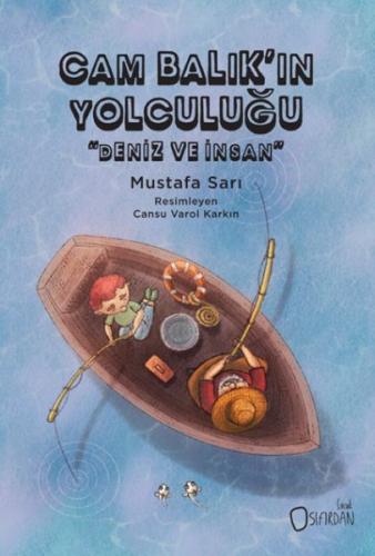 Kurye Kitabevi - Cam Balık’ın Yolculuğu