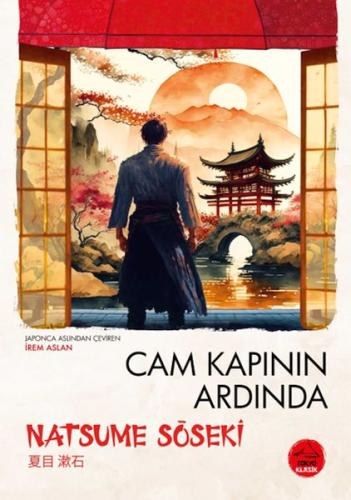 Kurye Kitabevi - Cam Kapının Ardında Natsume Soseki - Japon Klasikleri