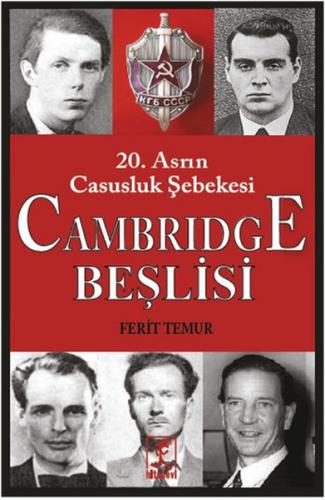 Kurye Kitabevi - 20. Asrın Casusluk Şebekesi Cambridge Beşlisi