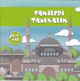 Kurye Kitabevi - Camileri Tanıyalım 6 9 Yaş