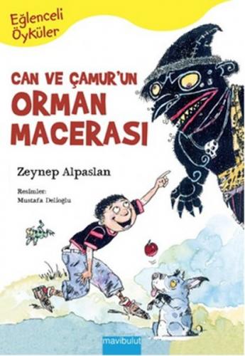 Kurye Kitabevi - Eğlenceli Öyküler-3: Can ve Çamur'un Orman Macerası