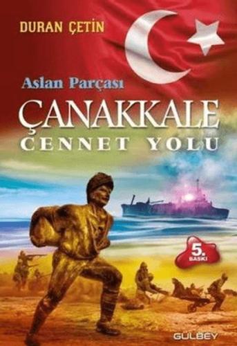 Kurye Kitabevi - Çanakkale Cennet Yolu - Aslan Parçası