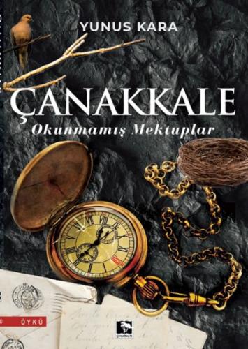 Kurye Kitabevi - Çanakkale: Okunmamış Mektuplar