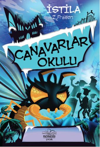 Kurye Kitabevi - Canavarlar Okulu-İstila