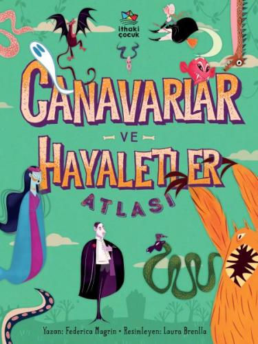 Kurye Kitabevi - Canavarlar ve Hayaletler Atlası