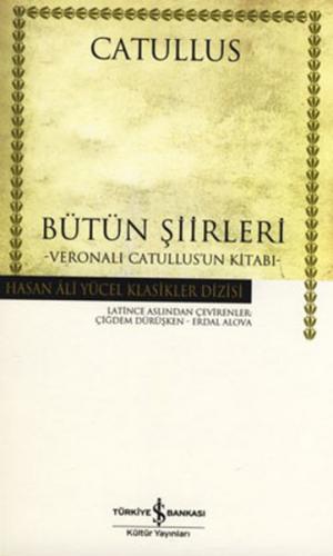 Kurye Kitabevi - Bütün Şiirleri-Veronali Catullus'un Kitabı (Ciltli)