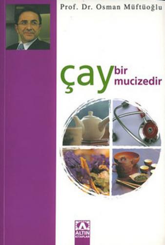 Kurye Kitabevi - Çay Bir Mucizedir