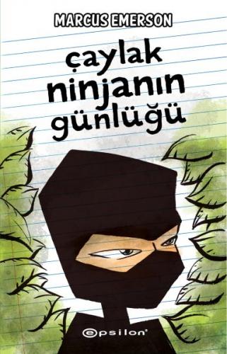 Kurye Kitabevi - Çaylak Ninjanın Günlüğü