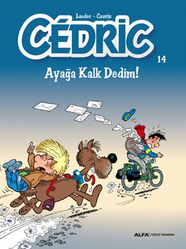 Kurye Kitabevi - Cedric 14-Ayağa Kalk Dedim