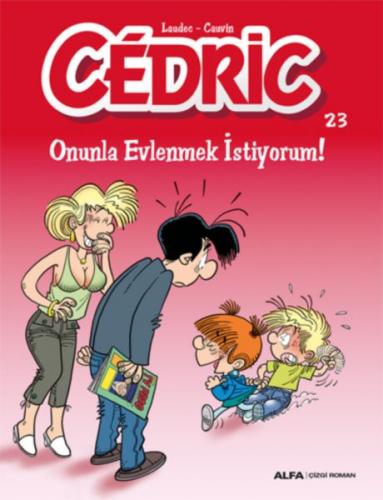 Kurye Kitabevi - Cedric 23-Onunla Evlenmek İstiyorum