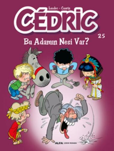 Kurye Kitabevi - Cedric 25-Bu Adamın Nesi Var