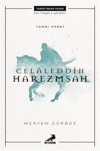 Kurye Kitabevi - Tanrı Verdi Celaleddin Harezmşah