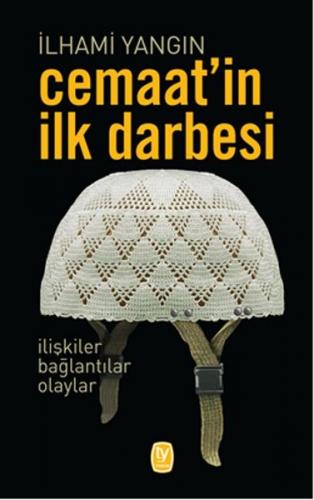 Kurye Kitabevi - Cemaat’in İlk Darbesi