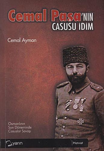 Kurye Kitabevi - Cemal Paşa'nın Casus İdim