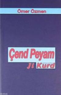 Kurye Kitabevi - Çend Peyam Ji Kurd