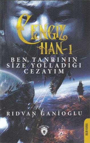 Kurye Kitabevi - Ben Tanrının Size Yolladığı Cezayım Cengiz Han 1