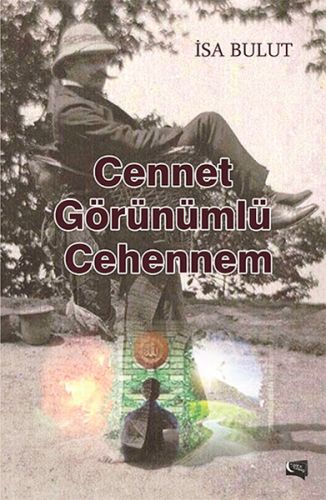 Kurye Kitabevi - Cennet Görünümlü Cehennem