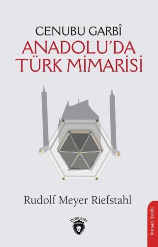 Kurye Kitabevi - Cenubu Garbî Anadolu’da Türk Mimarisi