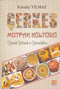 Kurye Kitabevi - Çerkes Mutfak Kültürü