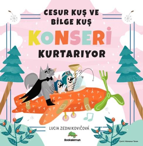 Kurye Kitabevi - Cesur Kuş ve Bilge Kuş Konseri Kurtarıyor