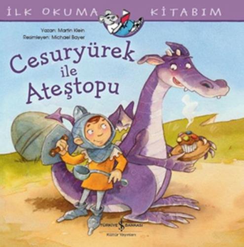 Kurye Kitabevi - Cesuryürek İle Ateştopu İlk Okuma Kitabım