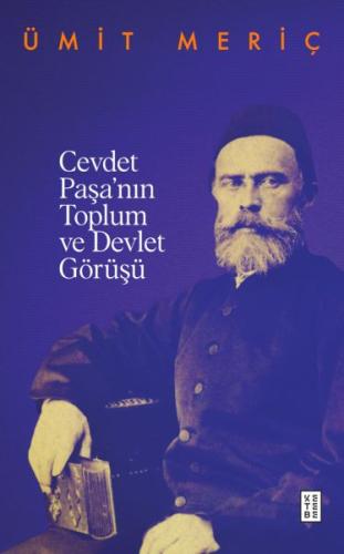 Kurye Kitabevi - Cevdet Paşa’nın Toplum Ve Devlet Görüşü
