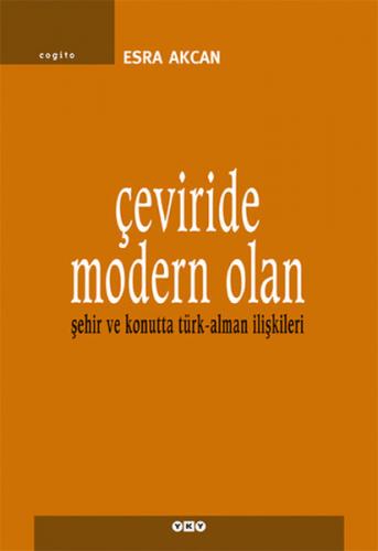 Kurye Kitabevi - Çeviride Modern Olan (Şehir ve Konutta Türk-Alman İli