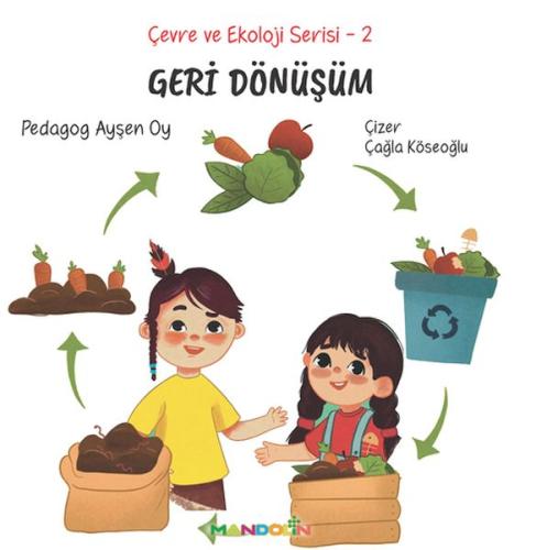 Kurye Kitabevi - Çevre ve Ekoloji Serisi 2 – Geri Dönüşüm