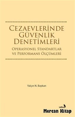 Kurye Kitabevi - Cezaevlerinde Güvenlik Denetimleri Operasyonel Standa