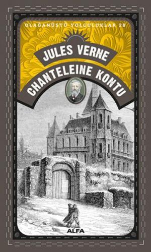 Kurye Kitabevi - Olağanüstü Yolculuklar 28 Chanteleine Kontu