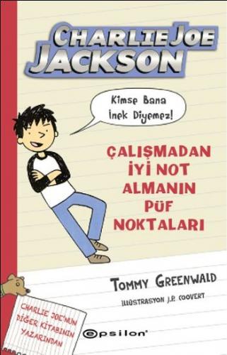 Kurye Kitabevi - Charlie Joe Jackson Çalışmadan İyi Not Almanın Püf No