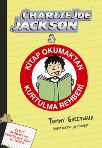 Kurye Kitabevi - Charlie Joe Jackson Kitap Okumaktan Kurtulma Rehberi