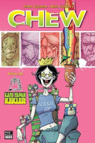 Kurye Kitabevi - Chew Cilt 06 - Kafa Yapan Kekler