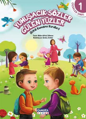 Kurye Kitabevi - Çiçekler Sınıfı 1 Yumuşacık Sözler Gülen Yüzler