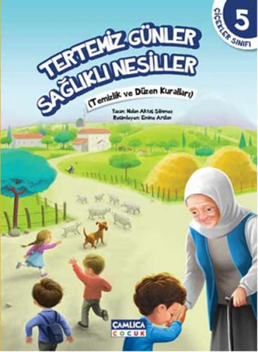 Kurye Kitabevi - Çiçekler Sınıfı 5 Tertemiz Günler Sağlıklı Nesiller