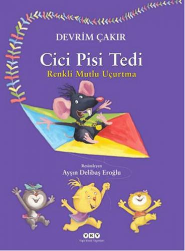 Kurye Kitabevi - Cici Pisi Tedi Renkli Mutlu Uçurtma