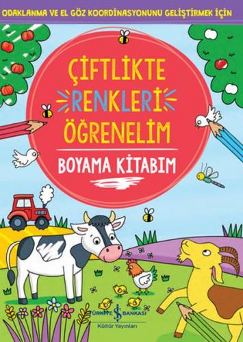 Kurye Kitabevi - Çiftlikte Renkleri Öğrenelim Boyama Kitabım