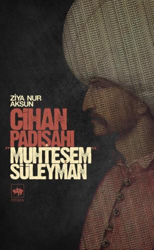 Kurye Kitabevi - Cihan Padişahı "Muhteşem" Süleyman