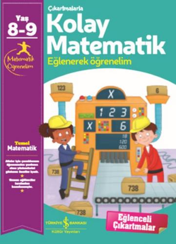 Kurye Kitabevi - Çıkartmalarla Kolay Matematik 8 9 Yaş Eğlenerek Öğren