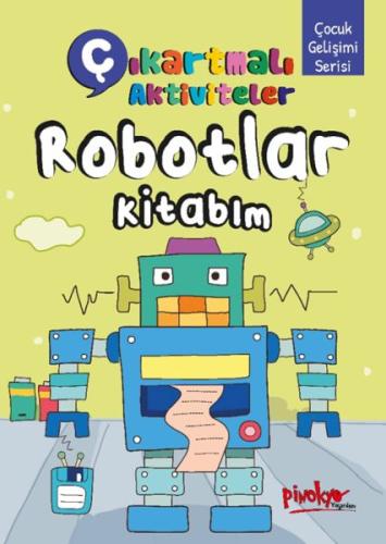 Kurye Kitabevi - Çıkartmalı Aktiviteler Robotlar Kitabım