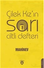 Kurye Kitabevi - Çilek Kızın Sarı Ciltli Defteri