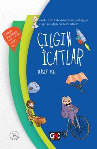 Kurye Kitabevi - Çılgın İcatlar (Ciltli)