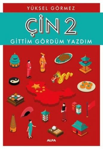 Kurye Kitabevi - Çin 2 - Gittim Gördüm Yazdım