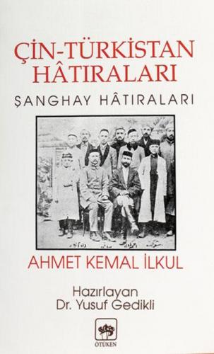 Kurye Kitabevi - Çin-Türkistan Hatıraları