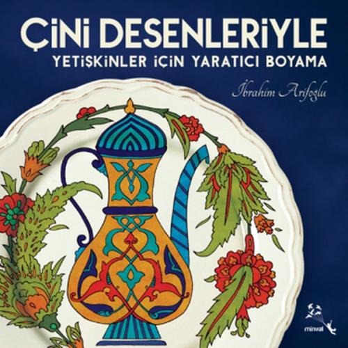 Kurye Kitabevi - Çini Desenleriyle Yetişkinler için Yaratcı Boyama