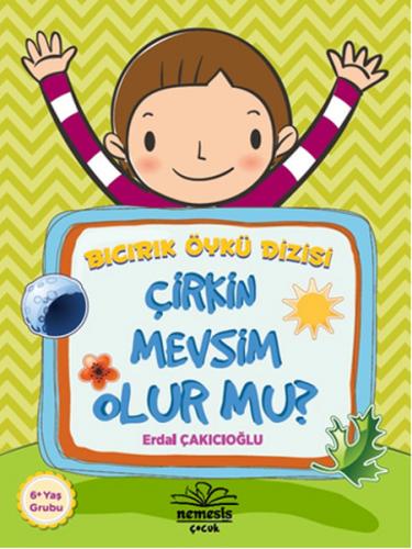 Kurye Kitabevi - Çirkin Mevsim Olur Mu Bıcırık Öykü Dizisi