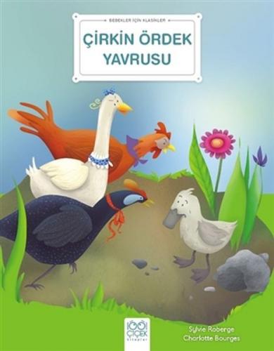 Kurye Kitabevi - Bebekler İçin Klasikler - Çirkin Ördek Yavrusu